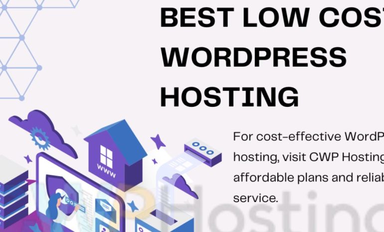 Affordable and Best Low-Cost WordPress Hosting Options